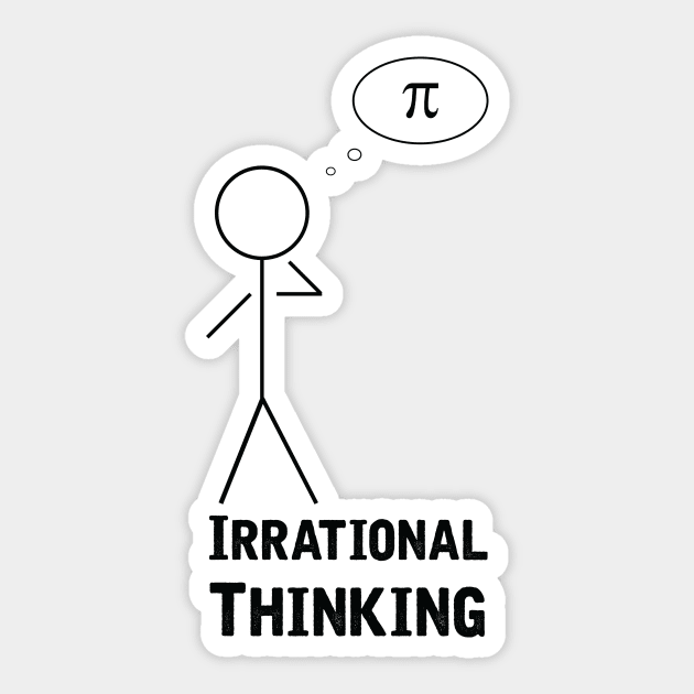 Irrational Thinking Sticker by b34poison